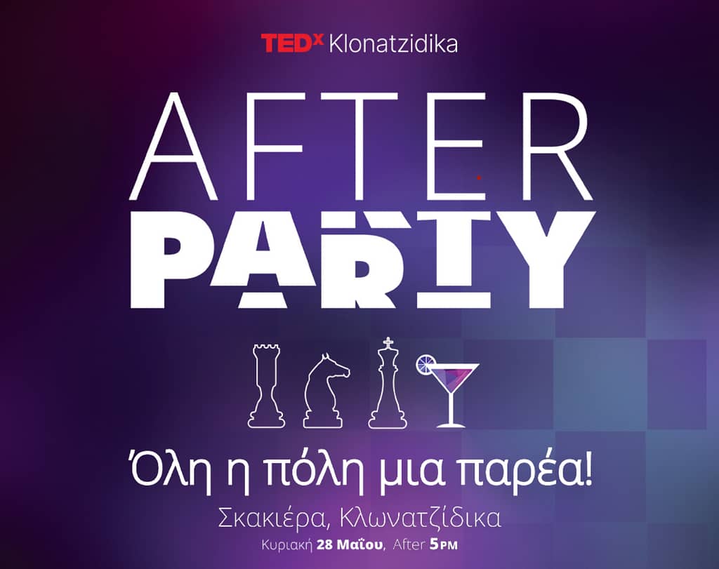 TEDxKlonatzidika | After Party